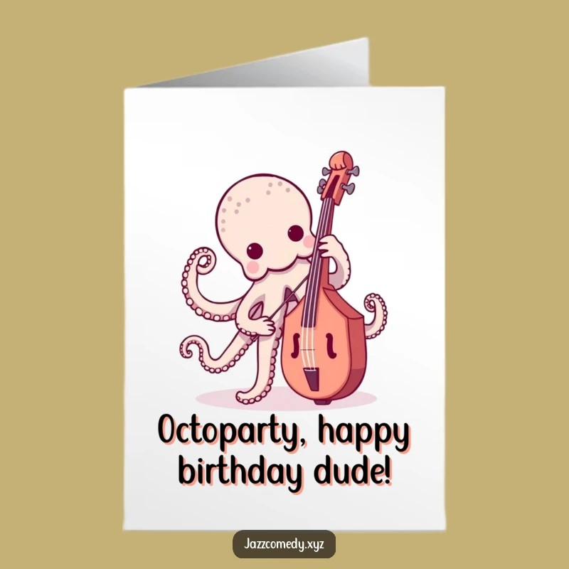 Free Printable Octopus Bass Birthday Card: Funny Downloadable Gift for Music Lovers